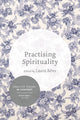 Book cover of: Practising Spirituality. By: Laura Beres