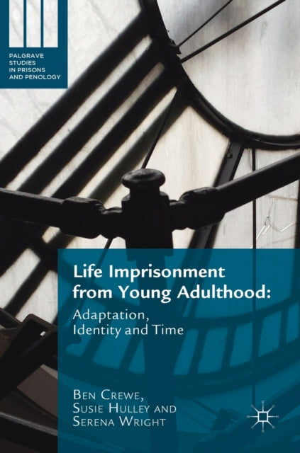 Book cover of: Life Imprisonment from Young Adulthood. By: Ben Crewe