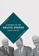 Book cover of: History of the Baltic States. By: Andres Kasekamp