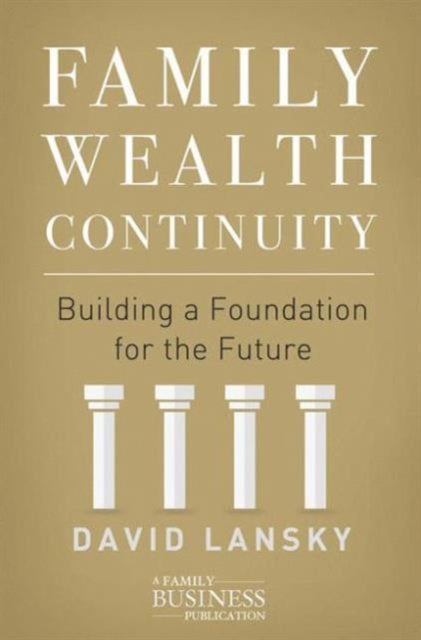 Book cover of: Family Wealth Continuity. By: David Lansky
