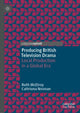 Book cover of: Producing British Television Drama. By: Ruth McElroy