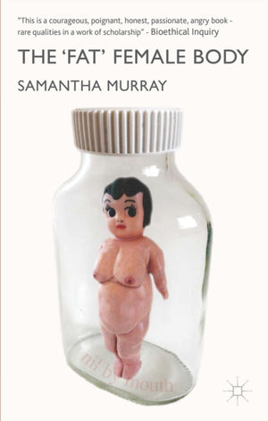 The Fat' Female Body
