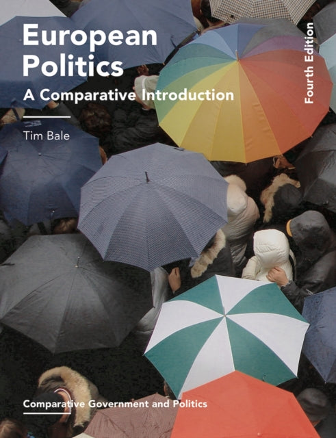 Book cover of: European Politics. By: Tim Bale