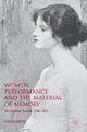Book cover of: Women, Performance and the Material of Memory. By: Laura Engel