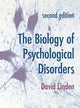 Book cover of: Biology of Psychological Disorders. By: David Linden
