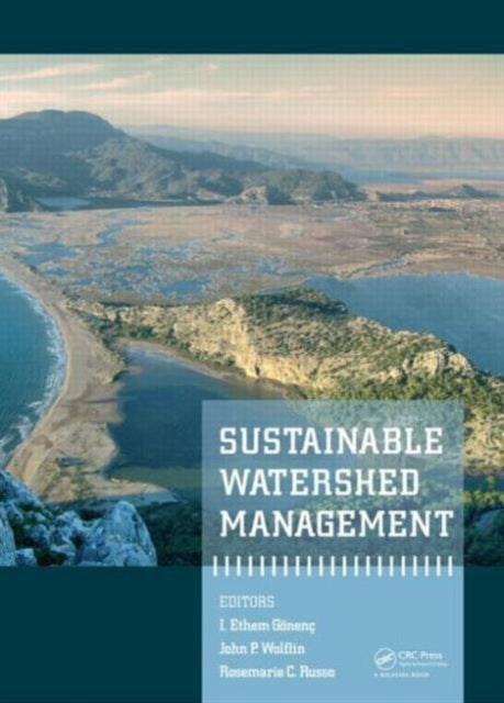 Book cover of: Sustainable Watershed Management. By: I. Ethem Gonenc