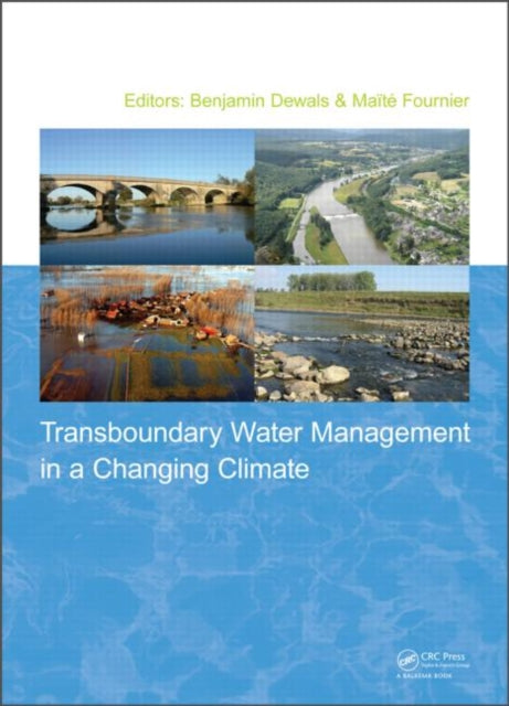 Book cover of: Transboundary Water Management in a Changing Climate. By: Benjamin Dewals