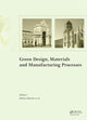 Book cover of: Green Design, Materials and Manufacturing Processes. By: Helena Bartolo