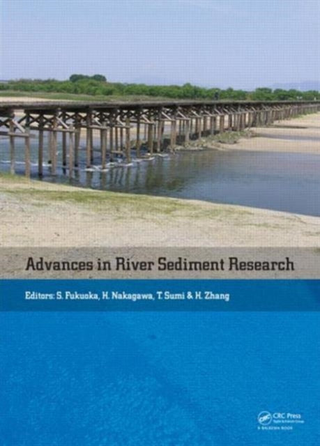 Book cover of: Advances in River Sediment Research. By: Hao Zhang