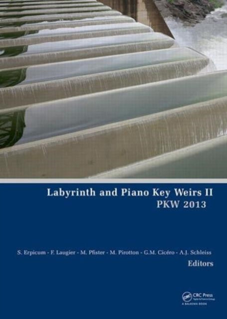 Book cover of: Labyrinth and Piano Key Weirs II. By: Sbastien Erpicum