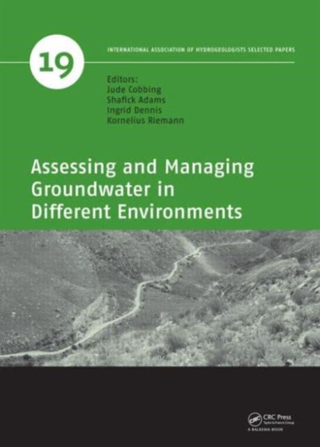 Book cover of: Assessing and Managing Groundwater in Different Environments. By: Jude Cobbing