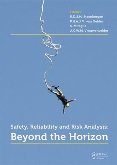 Book cover of: Safety, Reliability and Risk Analysis. By: R. D. J. M. Steenbergen