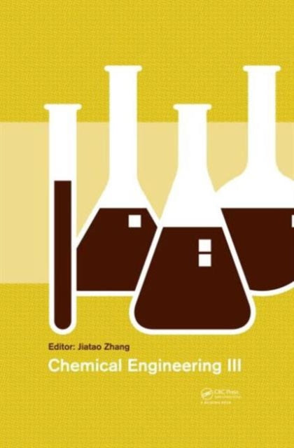 Book cover of: Chemical Engineering III. By: Jiatao Zhang