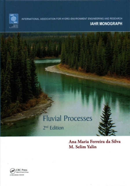 Book cover of: Fluvial Processes. By: Ana Maria Ferreira da Silva
