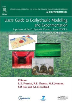 Users Guide to Ecohydraulic Modelling and Experimentation