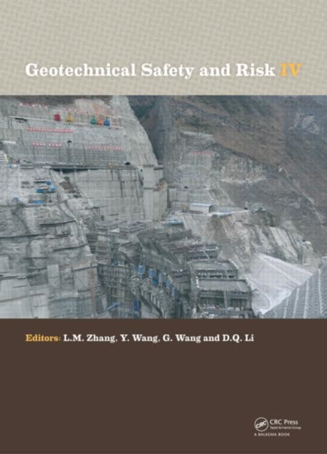 Book cover of: Geotechnical Safety and Risk IV. By: Limin Zhang