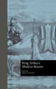 Book cover of: King Arthur's Modern Return. By: Debra N. Mancoff
