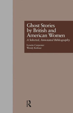 Ghost Stories by British and American Women