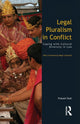 Book cover of: Legal Pluralism in Conflict. By: Prakash Shah