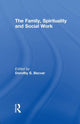 Book cover of: Family, Spirituality, and Social Work. By: Dorothy Becvar