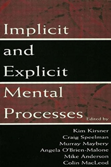 Implicit and Explicit Mental Processes