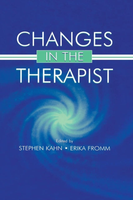 Book cover of: Changes in the Therapist. By: Stephen Kahn