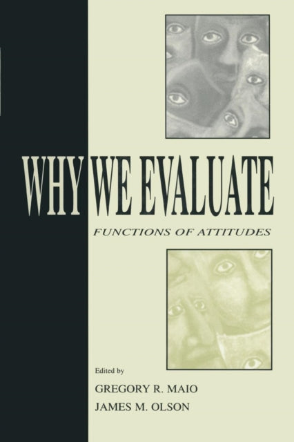 Book cover of: Why We Evaluate. By: Gregory R. Maio