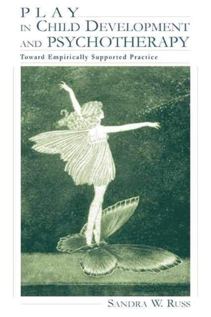 Book cover of: Play in Child Development and Psychotherapy. By: Sandra Walker Russ