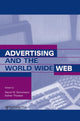 Book cover of: Advertising and the World Wide Web. By: David W. Schumann