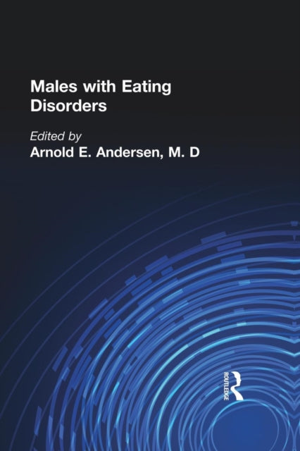 Book cover of: Males With Eating Disorders. By: Arnold E. Andersen
