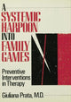 Book cover of: Systemic Harpoon Into Family Games. By: Giuliana Prata
