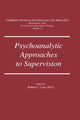 Book cover of: Psychoanalytic Approaches To Supervision. By: Robert C. Lane