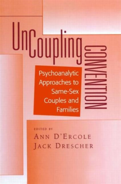 Book cover of: Uncoupling Convention. By: Ann D'Ercole
