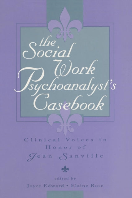 Book cover of: Social Work Psychoanalyst's Casebook. By: Joyce Edward