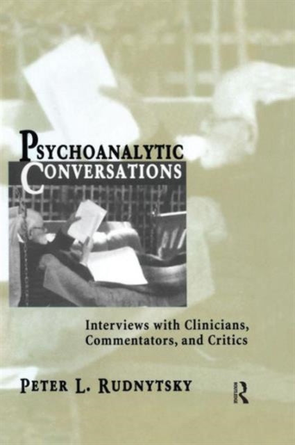 Book cover of: Psychoanalytic Conversations. By: Peter L. Rudnytsky