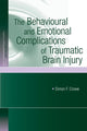Book cover of: Behavioural and Emotional Complications of Traumatic Brain Injury. By: Simon F. Crowe