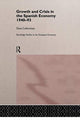 Book cover of: Growth and Crisis in the Spanish Economy: 1940-1993. By: Sima Lieberman