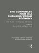 Book cover of: Corporate Firm in a Changing World Economy (RLE International Business). By: Marc de Smidt