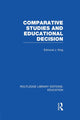 Book cover of: Comparative Studies and Educational Decision. By: Edmund J. King