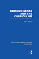 Book cover of: Common Sense and the Curriculum. By: Robin Barrow