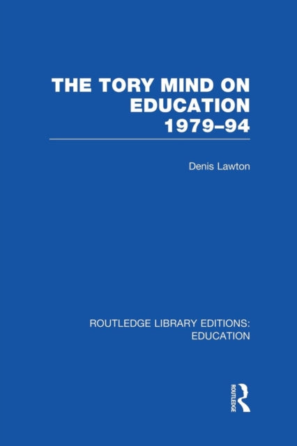 Book cover of: Tory Mind on Education. By: D. Lawton