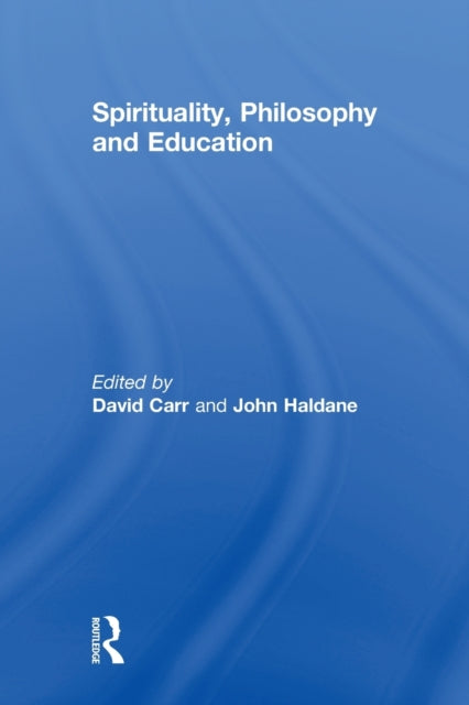 Spirituality, Philosophy and Education