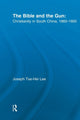 Book cover of: Bible and the Gun. By: Joseph Tse-Hei Lee