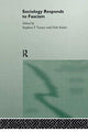 Book cover of: Sociology Responds to Fascism. By: Dirk Kasler