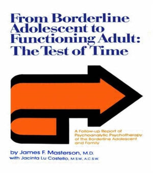 From Borderline Adolescent to Functioning Adult