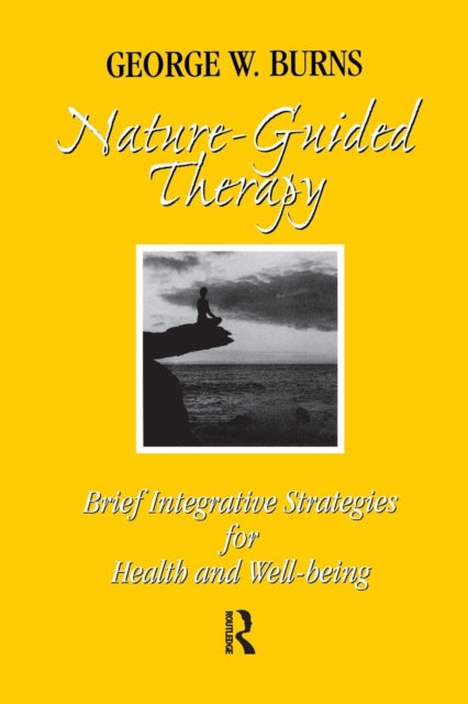 Book cover of: Nature Guided Therapy. By: George W. Burns