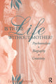Book cover of: Is There Life Without Mother?. By: Leonard Shengold
