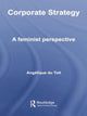 Book cover of: Corporate Strategy. By: Angelique Du-Toit