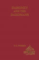 Book cover of: Dahomey and the Dahomans. By: Fredrick E. Forbes