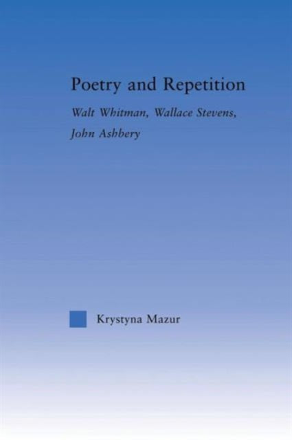 Book cover of: Poetry and Repetition. By: Krystyna Mazur
